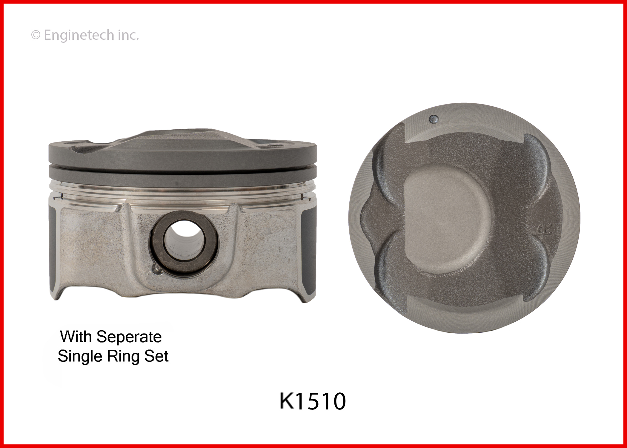 Enginetech Engine Piston Kit- With Separate Full Ring Stack - K1510(6)PSTD